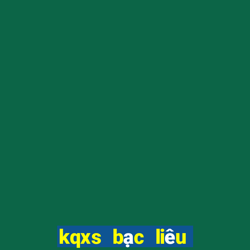 kqxs bạc liêu hôm nay