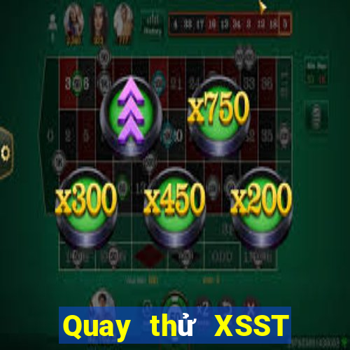 Quay thử XSST ngày 3