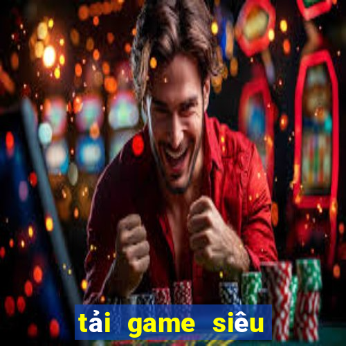 tải game siêu nổ hũ club