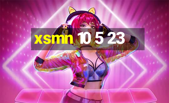 xsmn 10 5 23