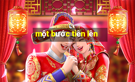 một bước tiên lên