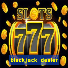 blackjack dealer ace 1 or 11