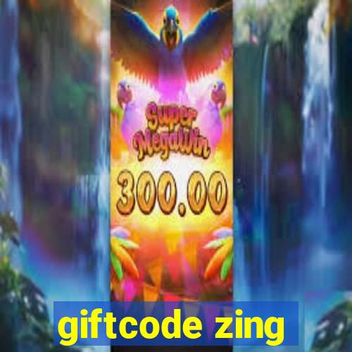 giftcode zing