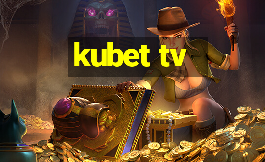 kubet tv