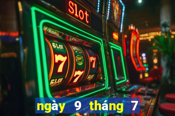 ngày 9 tháng 7 xổ số đà lạt