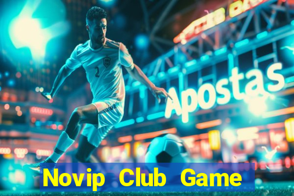 Novip Club Game Bài Offline Cho Pc