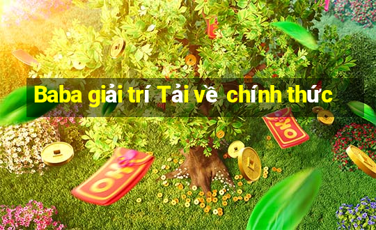 Baba giải trí Tải về chính thức