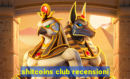 shitcoins club recensioni