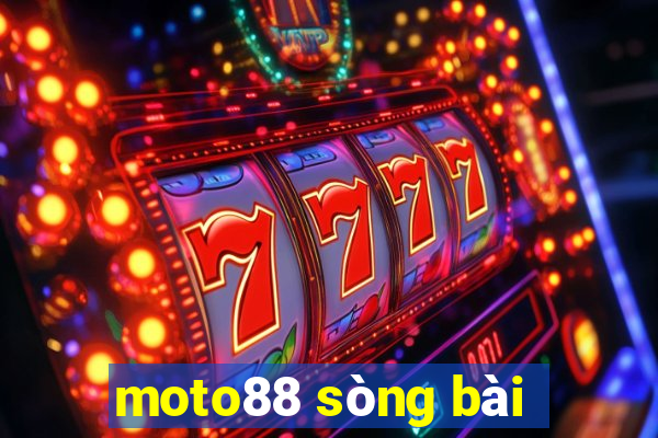 moto88 sòng bài