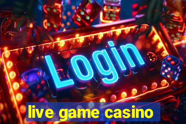 live game casino