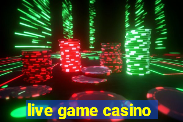 live game casino