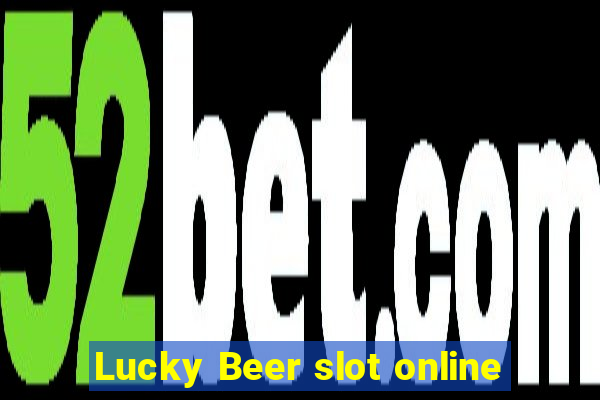 Lucky Beer slot online