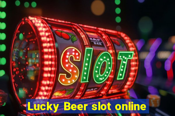 Lucky Beer slot online