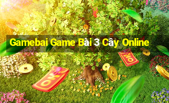 Gamebai Game Bài 3 Cây Online