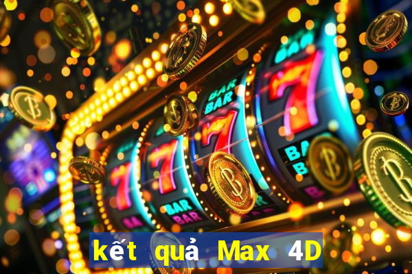 kết quả Max 4D ngày 16