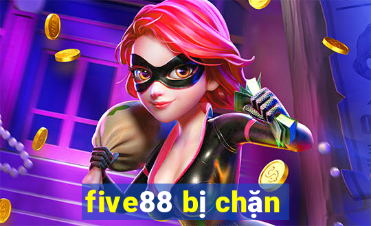 five88 bị chặn