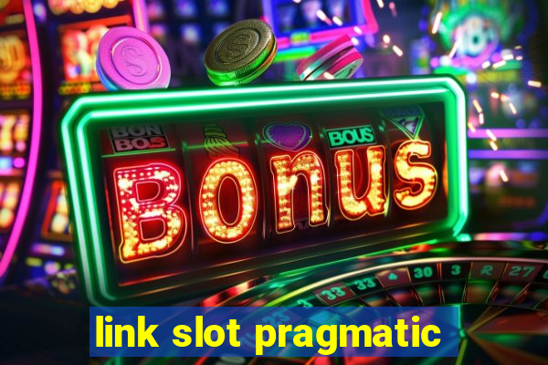 link slot pragmatic