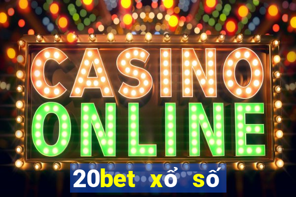 20bet xổ số Thiên Địa Tải về