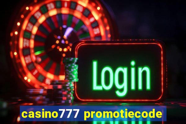 casino777 promotiecode