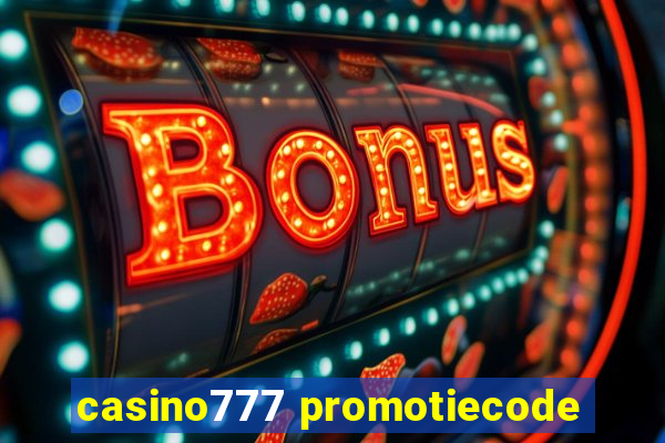 casino777 promotiecode