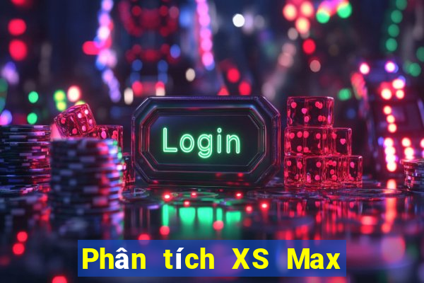 Phân tích XS Max 3D ngày 19