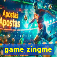 game zingme