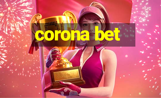 corona bet