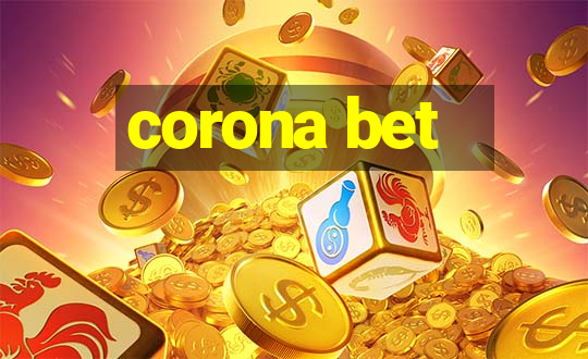 corona bet