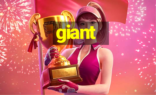 giant