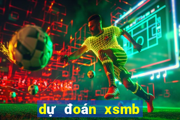 dự đoán xsmb chính xác