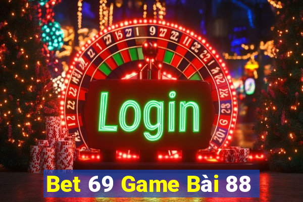 Bet 69 Game Bài 88