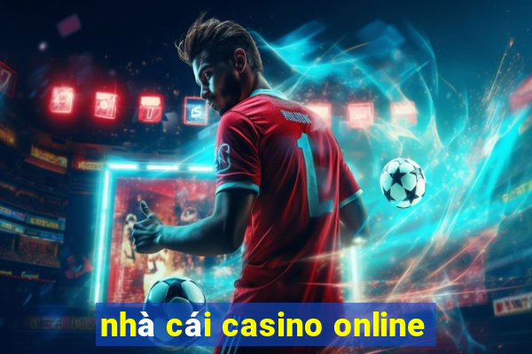 nhà cái casino online