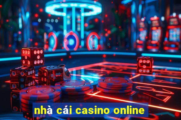 nhà cái casino online