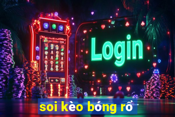 soi kèo bóng rổ