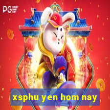 xsphu yen hom nay