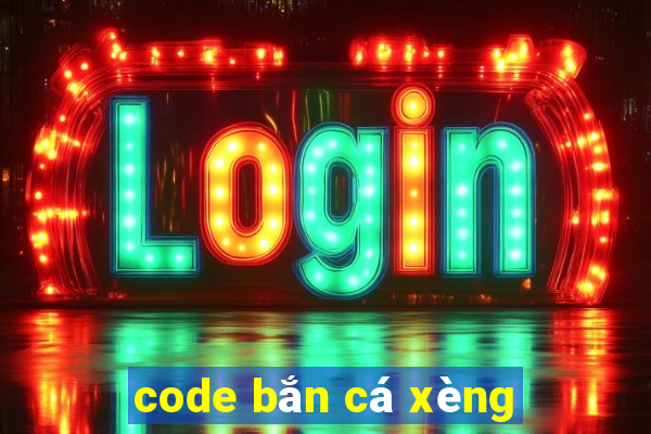 code bắn cá xèng