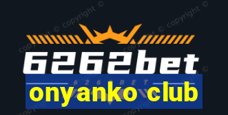 onyanko club