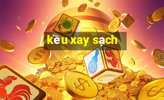 kều xay sạch