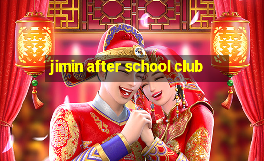 jimin after school club