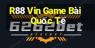 R88 Vin Game Bài Quốc Tế