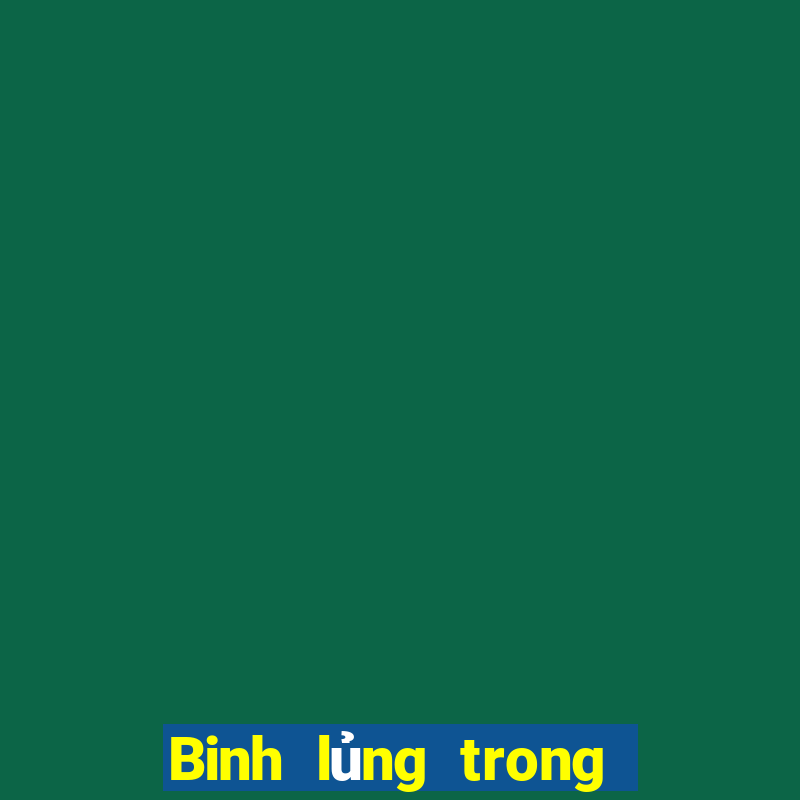 Binh lủng trong mậu binh