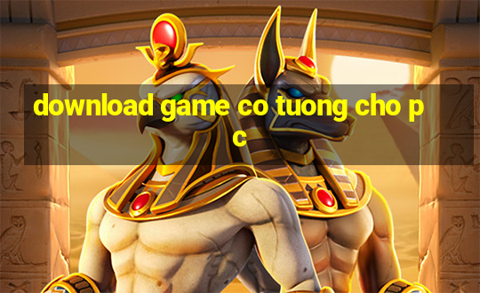 download game co tuong cho pc