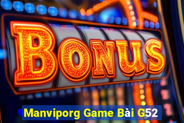 Manviporg Game Bài G52