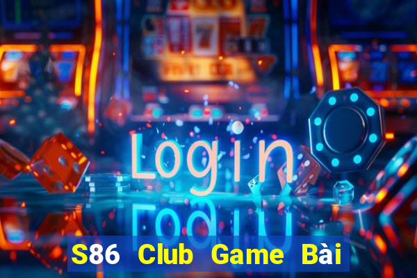 S86 Club Game Bài Nạp Sms