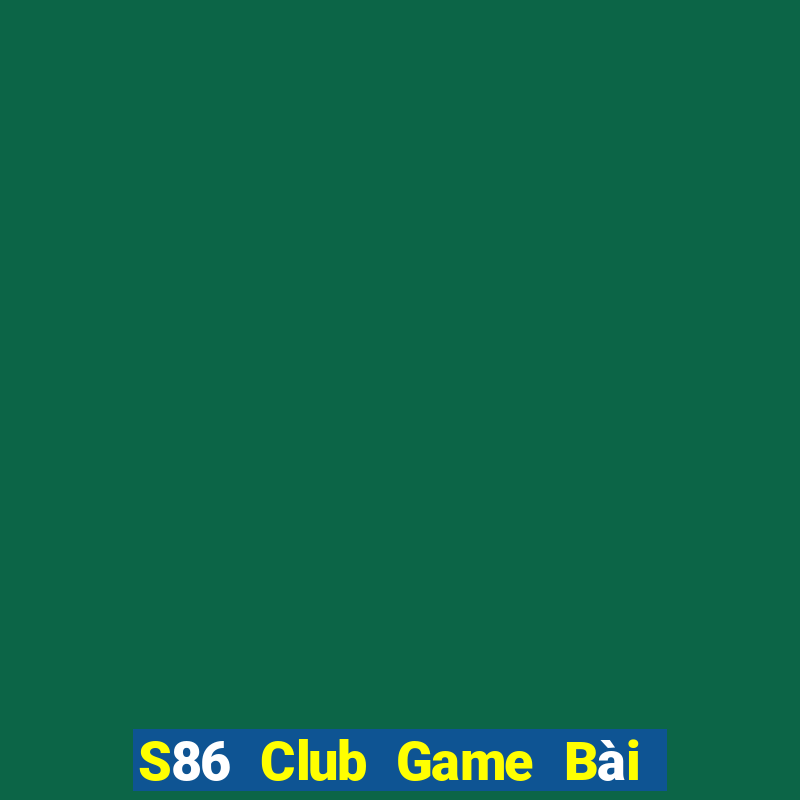 S86 Club Game Bài Nạp Sms