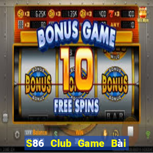 S86 Club Game Bài Nạp Sms