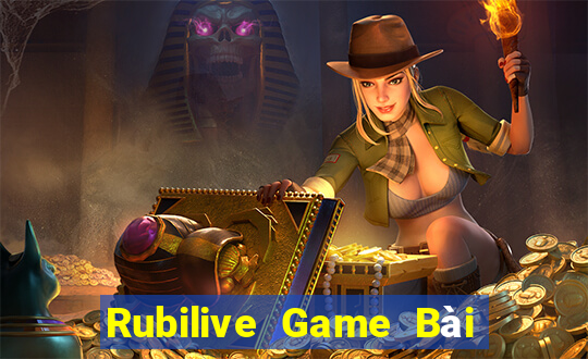 Rubilive Game Bài Slot Đổi Thưởng