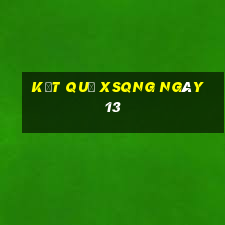 kết quả XSQNG ngày 13