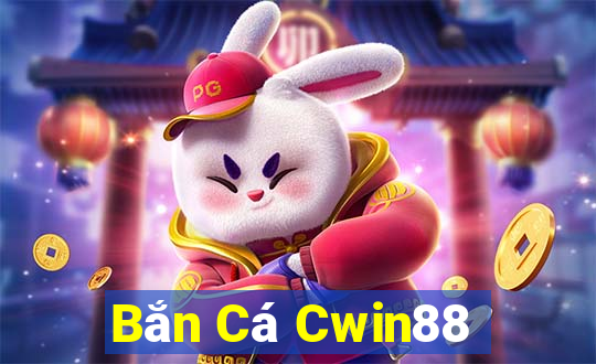 Bắn Cá Cwin88