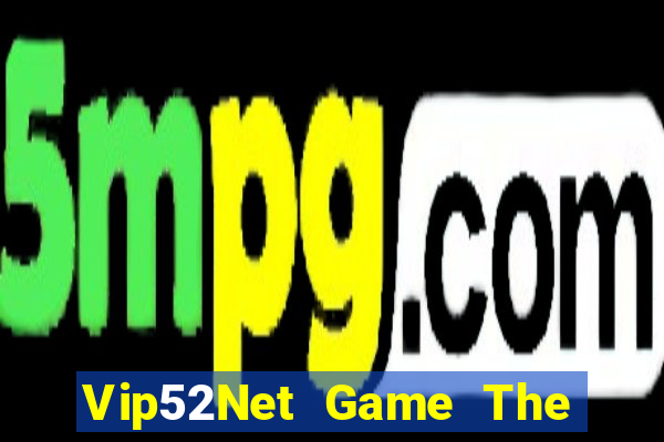 Vip52Net Game The Bài Hack